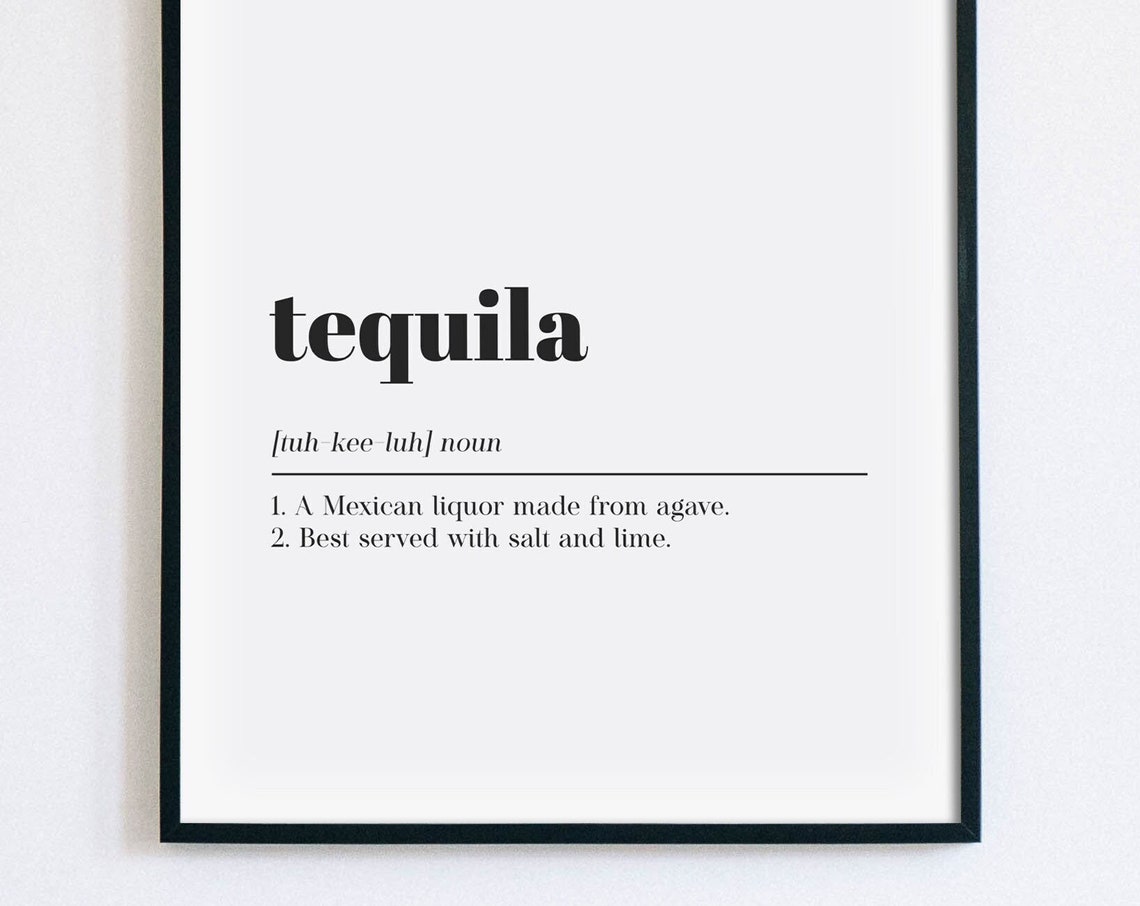 Tequila Definition Dictionary Style Funny Bar Kitchen Wall Art