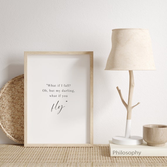 What If I Fall Oh But My Darling You Fly Erin Hanson Quote Minimal Nursery Wall Art Typography Print Gift