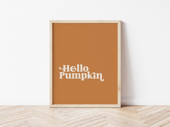 Hello Pumpkin Fall Thanksgiving Autumn Art Print