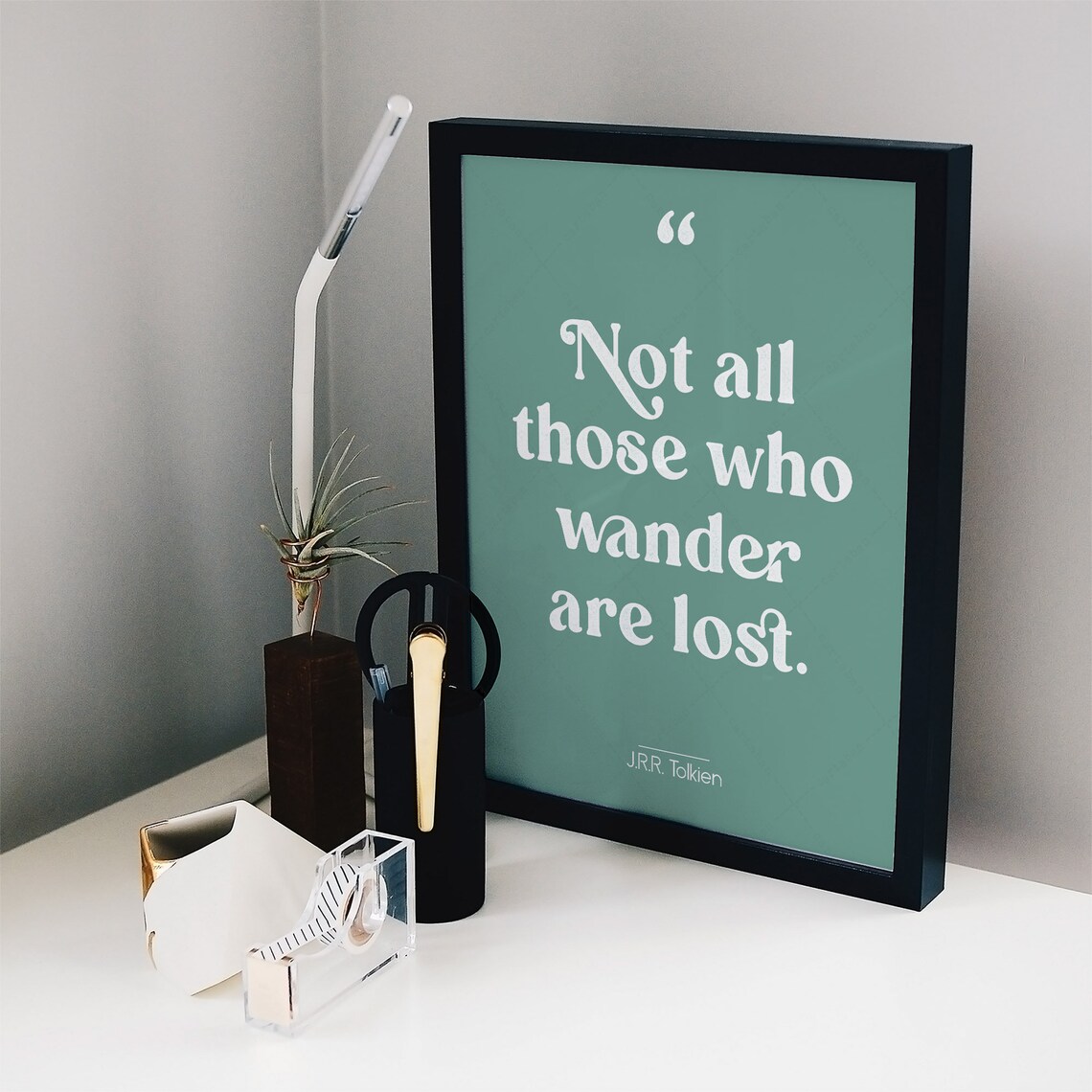 J R R Tolkien Not All Those Who Wander Are Lost Sage Green Quote Poster - Image 3