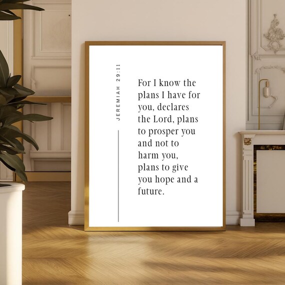 Jeremiah 29:11 For I Know The Plans I Have For You Bible Verse Poster