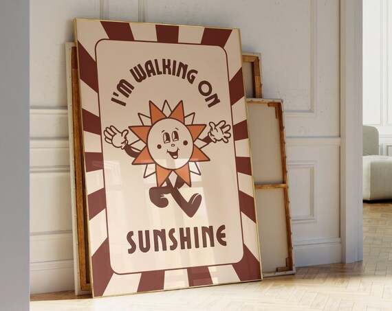 Retro Walking On Sunshine Poster Vintage Sun Retro Character Art Dorm Room Aesthetic Decor Classroom Prints Cute Positive Prints