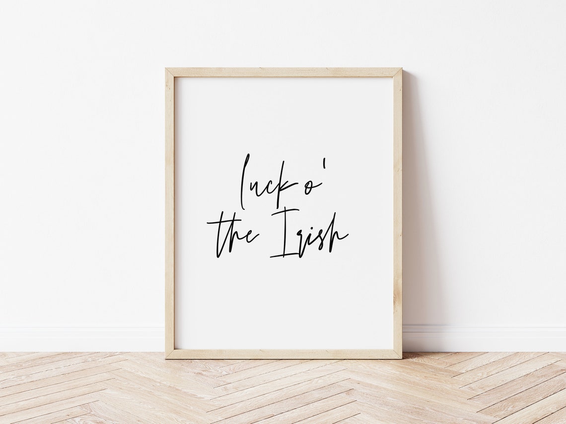 Luck O The Irish Handwritten Script Minimalist Irish Wall Art - Image 5