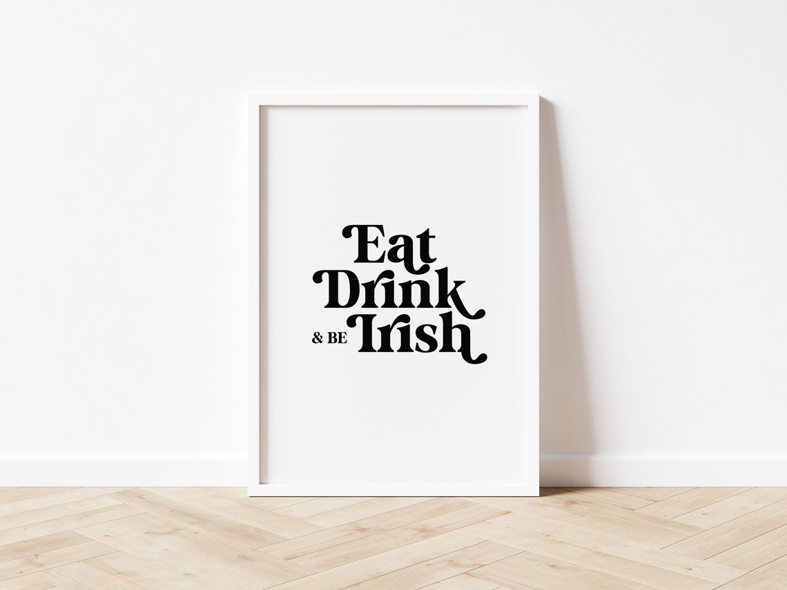 Eat Drink And Be Irish Bold Retro Typography St Patricks Wall Art - Image 3