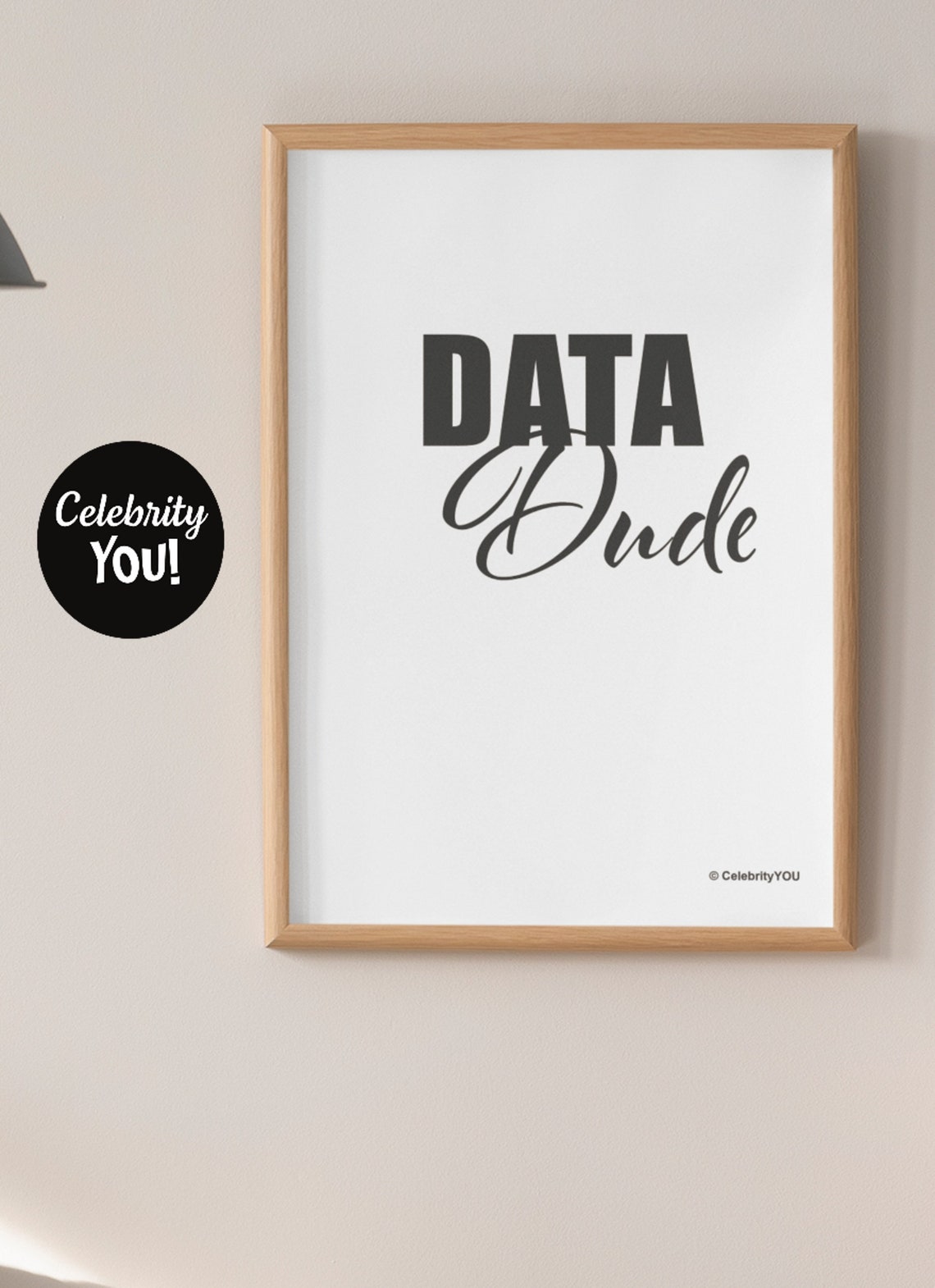 Data Dude Bold Typography Data Analyst Nerd Office Gift Wall Art - Image 3
