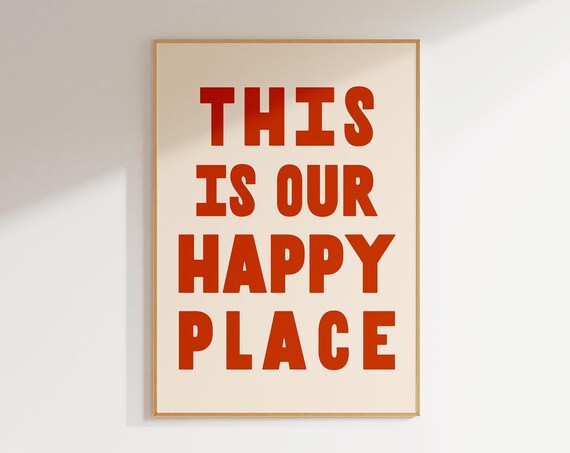 This Is Our Happy Place Print Trendy Wall Art Orange Living Room Decor Positive Inspirational Poster A155