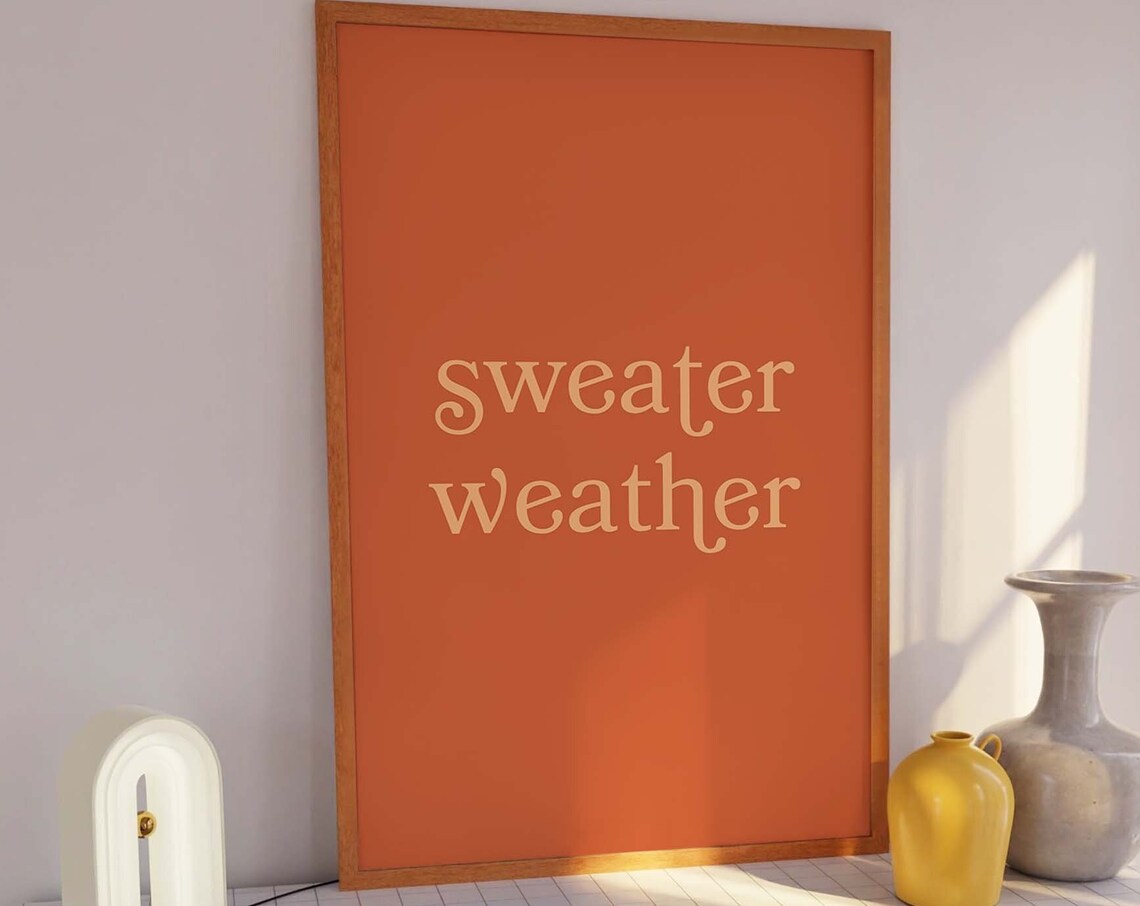 Sweater Weather Orange Minimal Fall Season Quote Wall Decor Poster