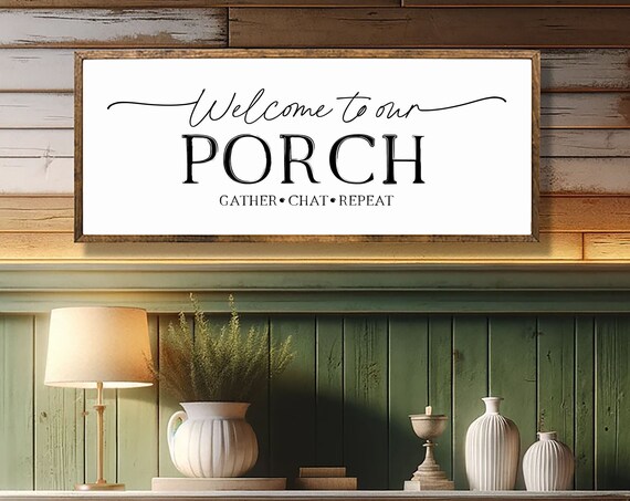 Welcome Porch Sign, Gather Chat Repeat Farmhouse Poster