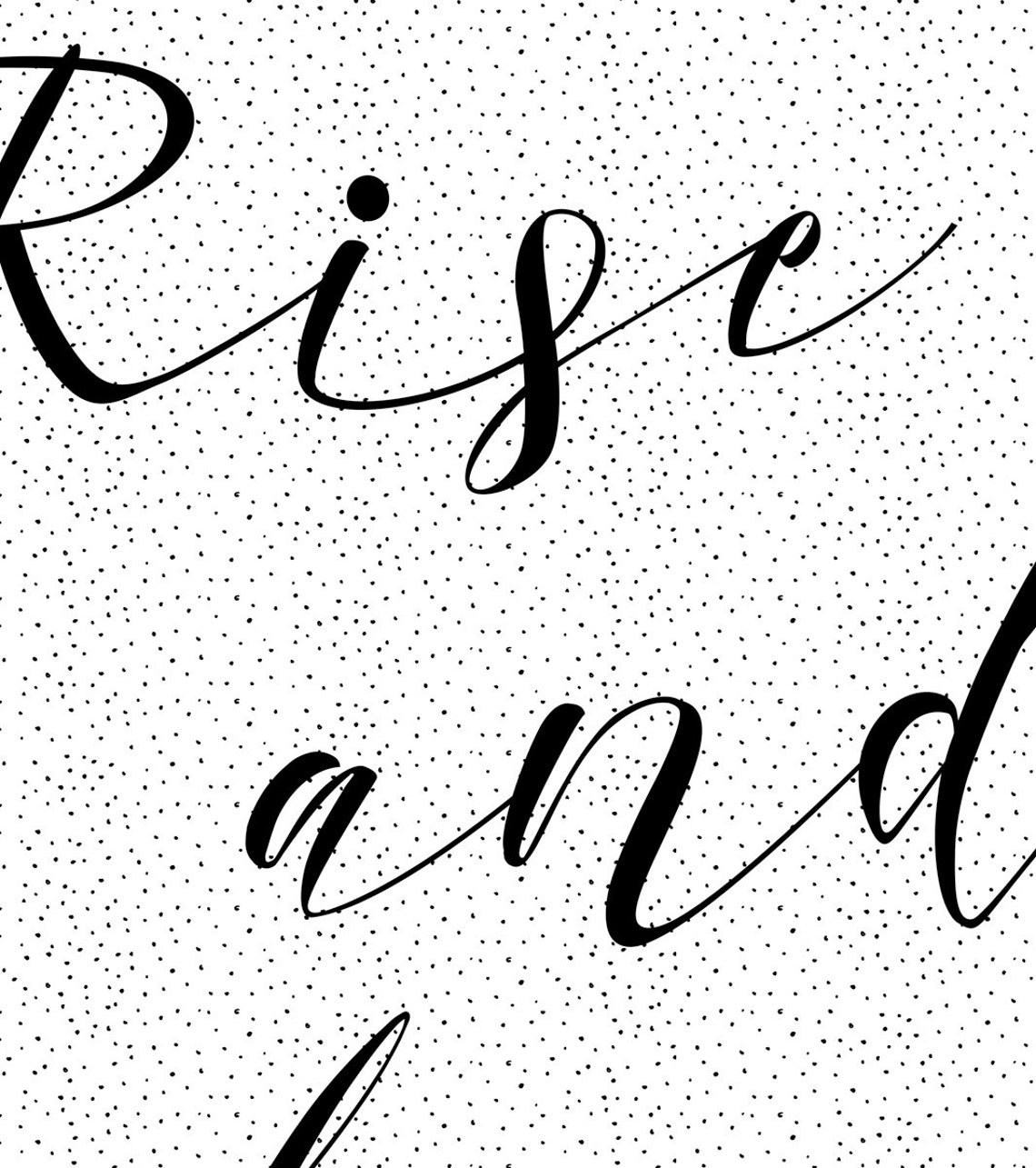 Rise And Shine Script Quote Confetti Dots Bedroom Wall Art Poster - Image 4