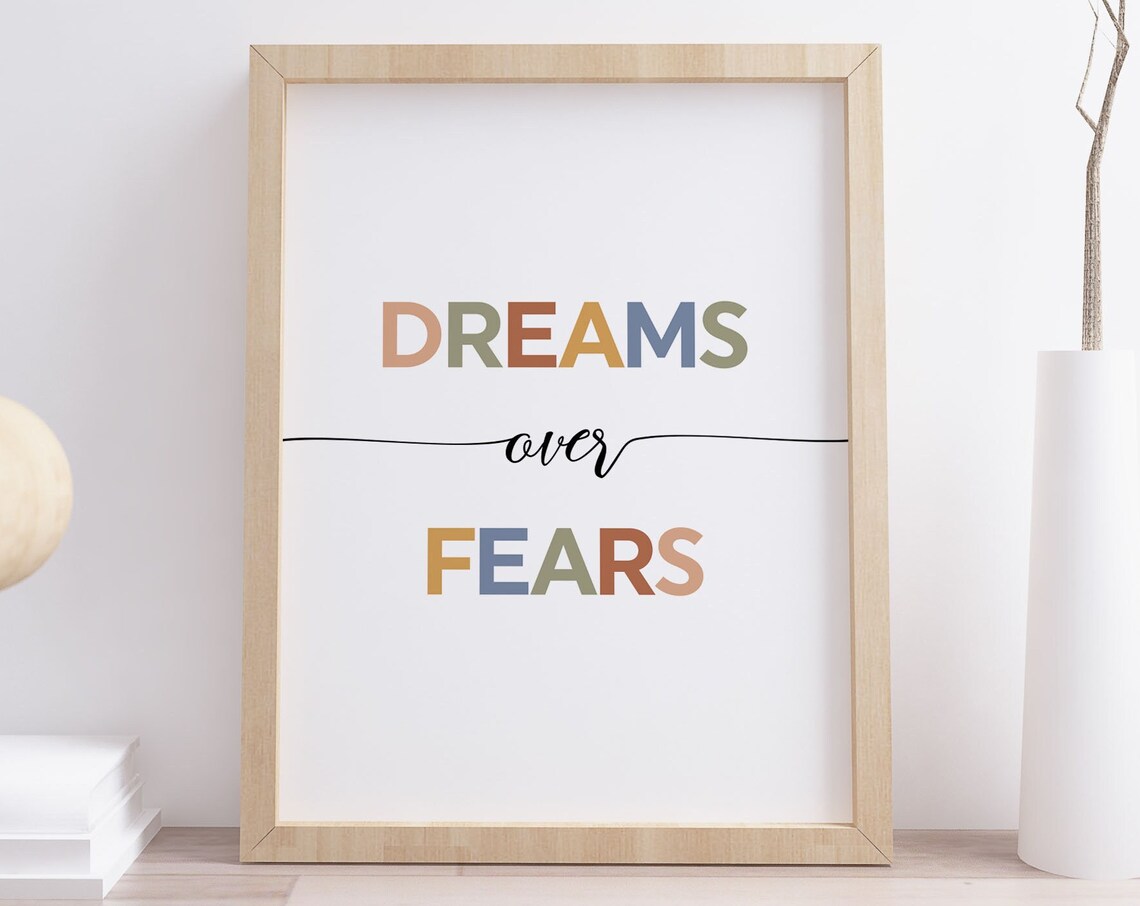 Dreams Over Fears Inspirational Quote Poster Colorful Bedroom Decor