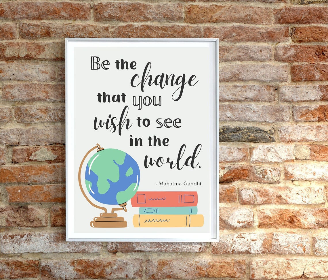Be the Change Gandhi Quote Globe Books Inspirational Classroom Poster - Image 2