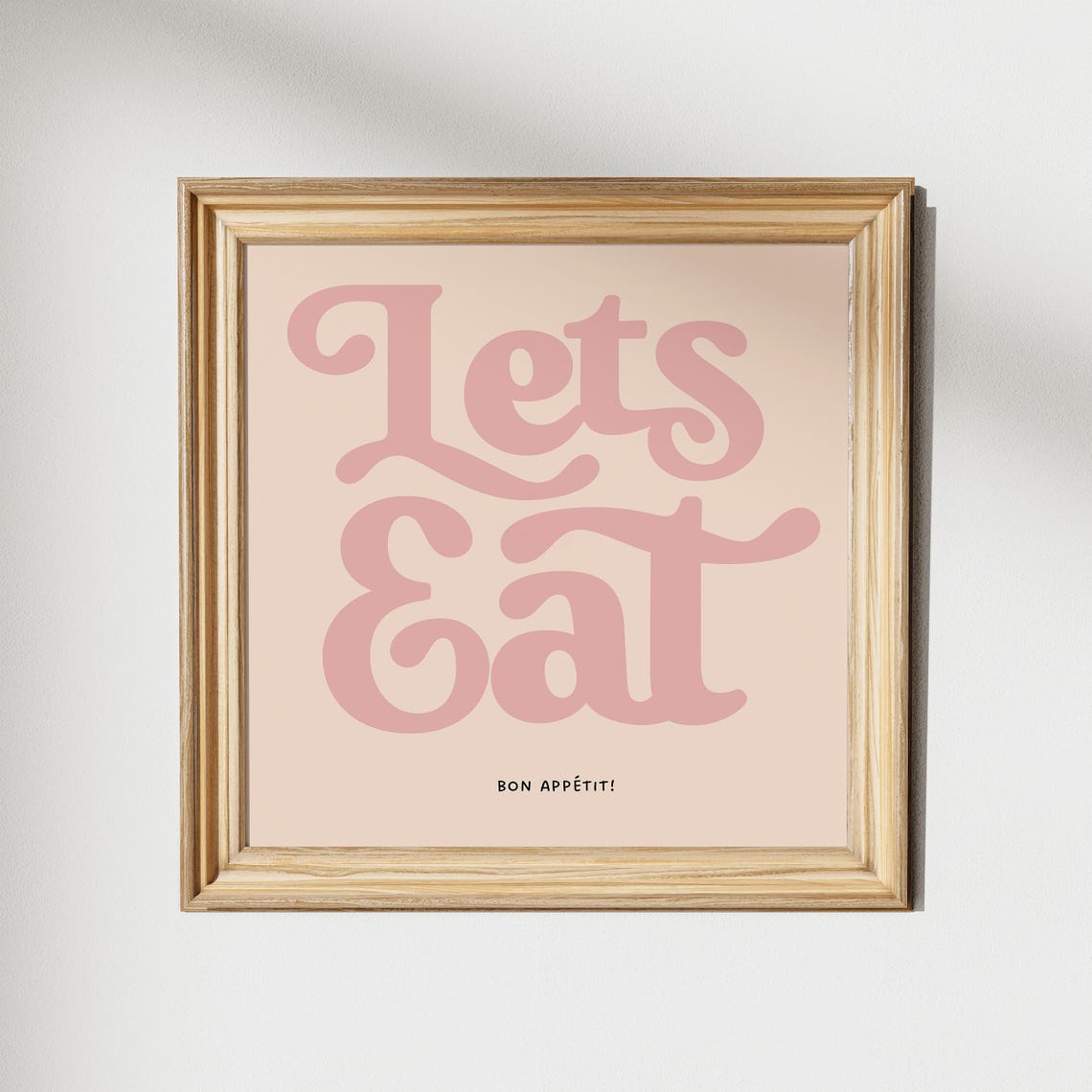 Lets Eat Bon Appetit Pink Retro Kitchen Typography Wall Decor Poster