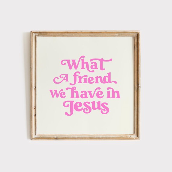 What a Friend We Have in Jesus Pink Retro Script on Cream Poster