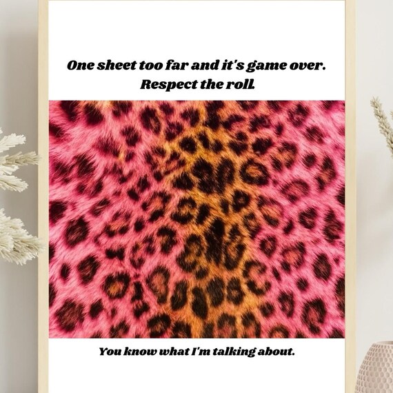 Funny Bathroom Leopard Print Wall Art Respect The Roll Toilet Paper Quote Boho Glam Restroom Decor