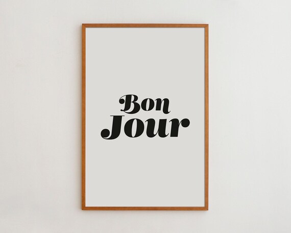 Bon Jour Black and White Typography Art Print