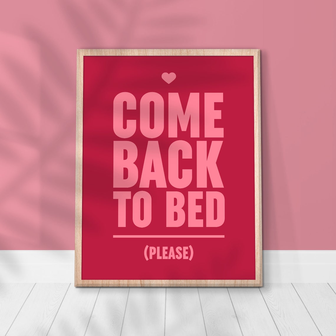 Come Back to Bed Please Pink Heart Funny Couple Bedroom Wall Poster - Image 2