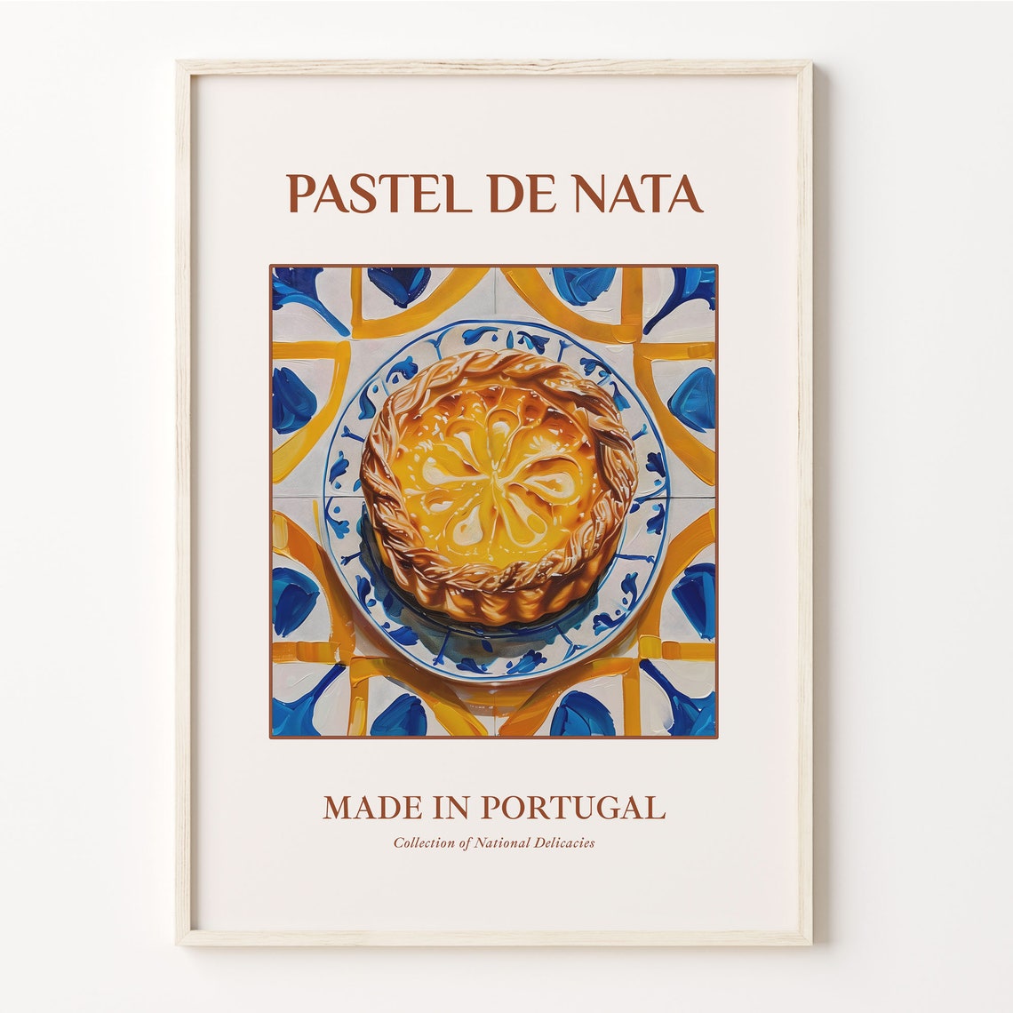 Pastel De Nata Portuguese Custard Tart National Delicacy Poster