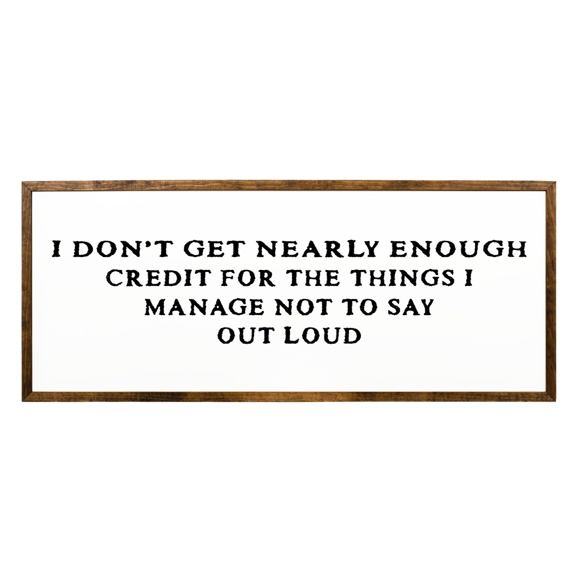 I Don't Get Nearly Enough Credit, Funny Office Poster - Image 2