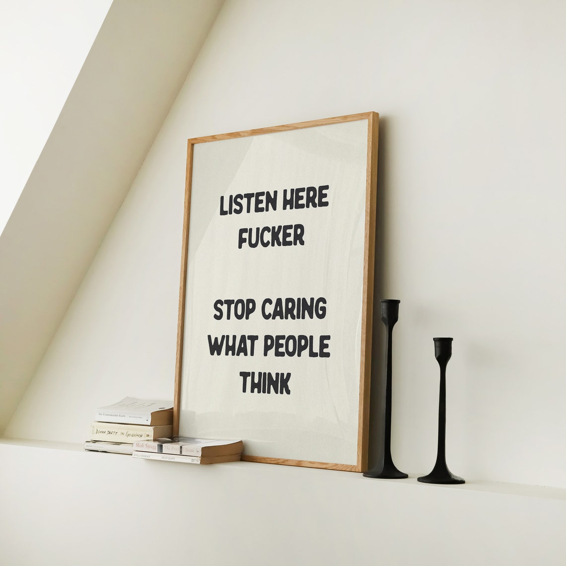 Listen Here Fucker Stop Caring What People Think Poster Funny Quote - Image 2