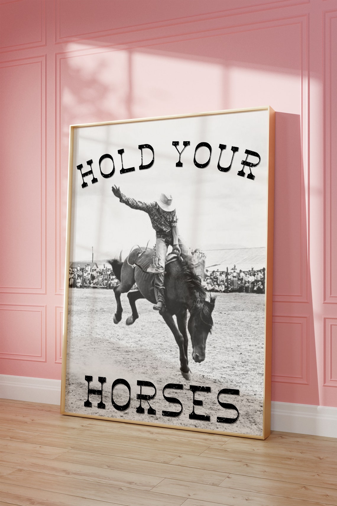 Hold Your Horses Vintage Rodeo Cowboy Bronc Rider Quote Poster - Image 2