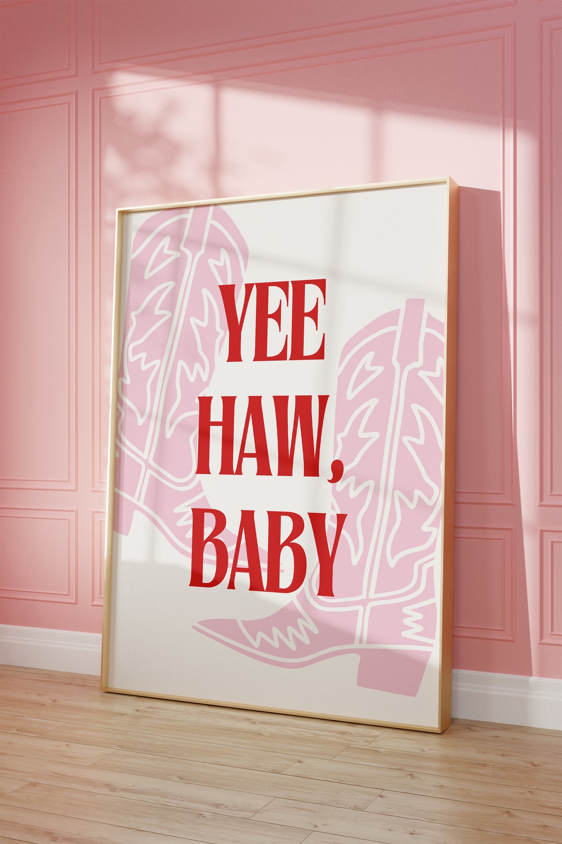 Yee Haw Baby Bold Red Typography Pink Cowboy Boots Decor Poster