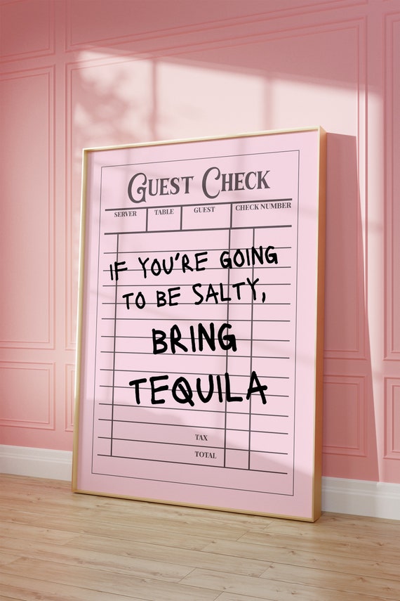 Trendy Guest Check Funny Bring Tequila Funny Quote For College Dorm Aesthetic Poster Preppy Poster For Apartment Bar Cart Decor