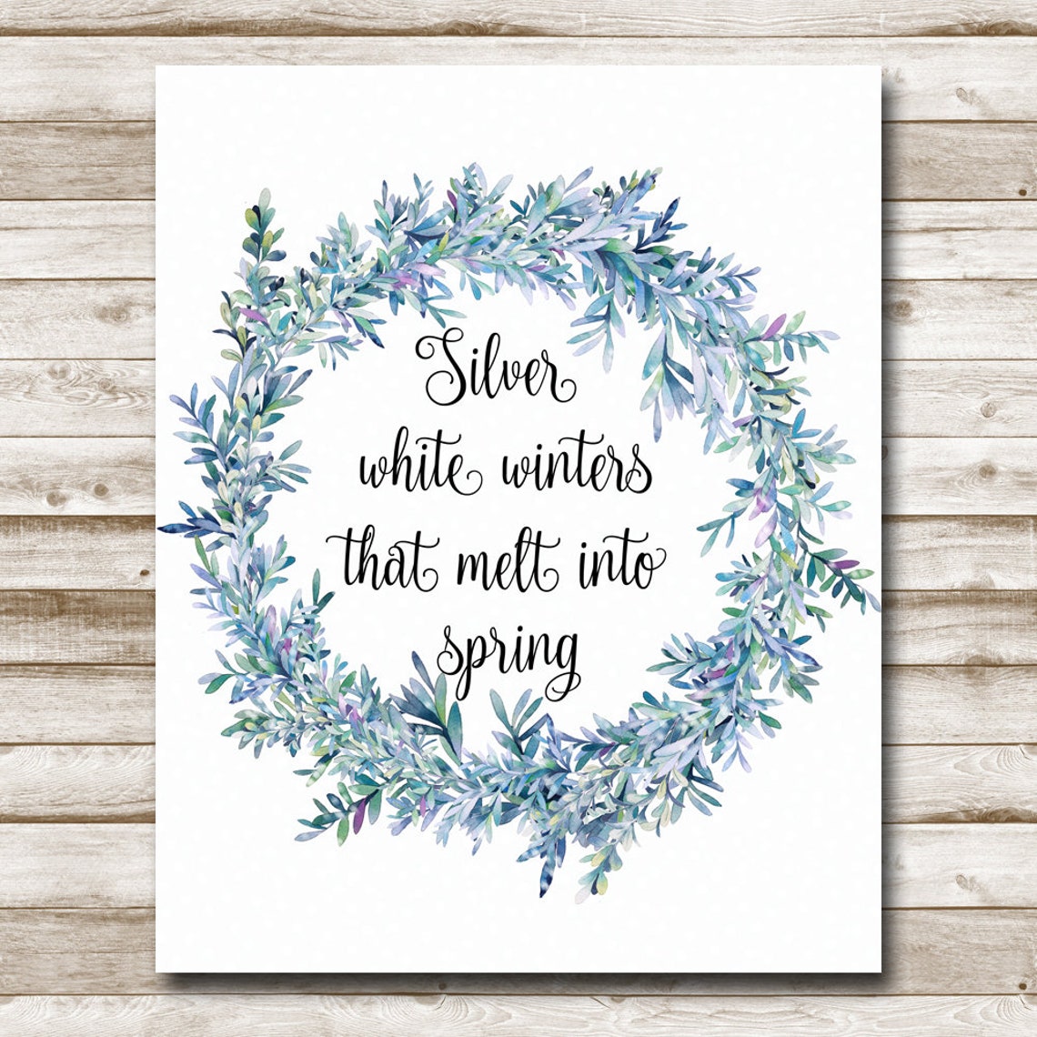 Silver White Winters That Melt Into Spring Frosty Wreath Poster - Image 10