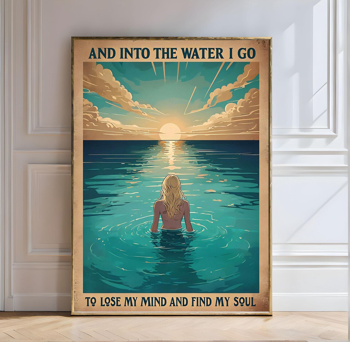 And Into the Water I Go Ocean Sunset Woman Vintage Soul Art Poster