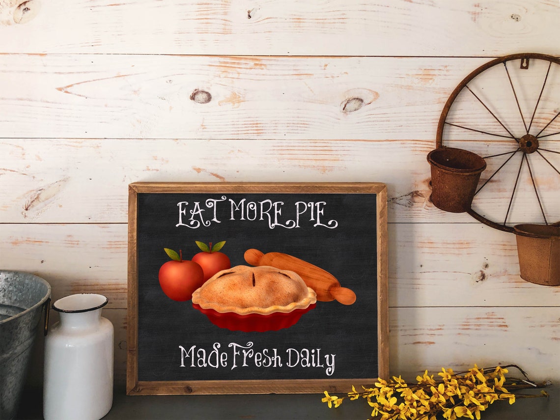 Eat More Pie Made Fresh Daily Chalkboard Kitchen Bakery Wall Art - Image 3