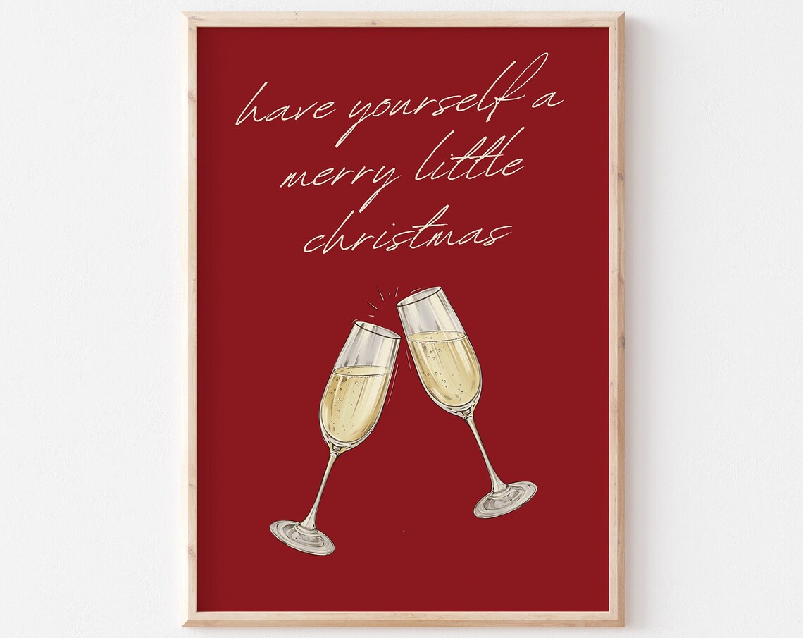 Have Yourself A Merry Little Christmas Red Champagne Toast Poster