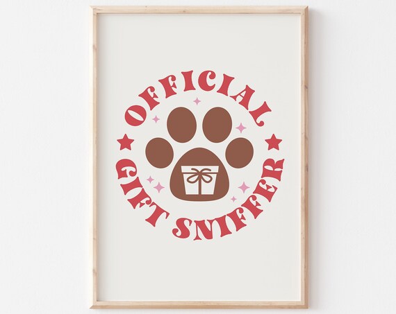 Official Gift Sniffer Funny Dog Paw Christmas Holiday Quote Print