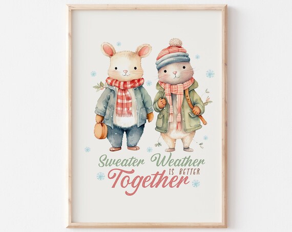 Sweater Weather Is Better Together Bunny Rabbit Christmas Poster