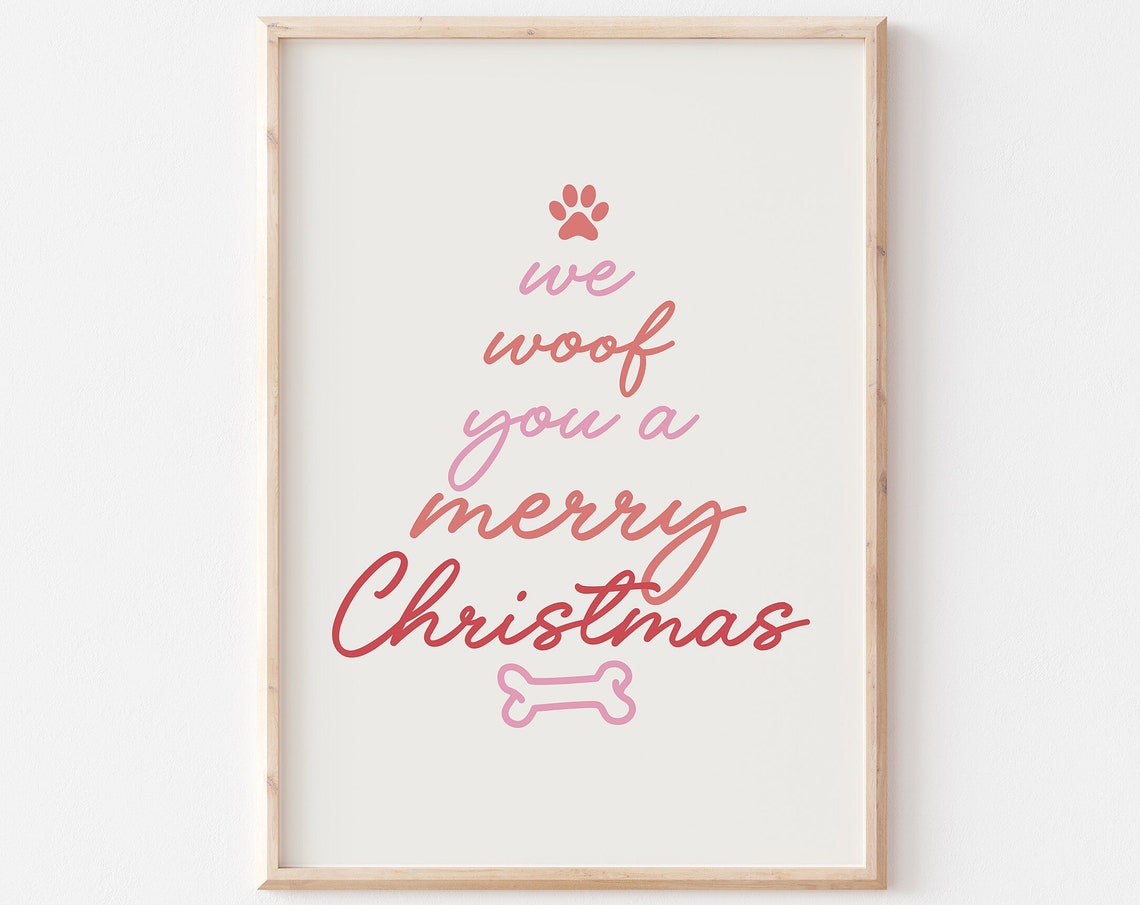 We Woof You A Merry Christmas Dog Quotes Print Christmas Pet Print Funny Dog Print Funny Christmas Decor Humorous Christmas Wall Art