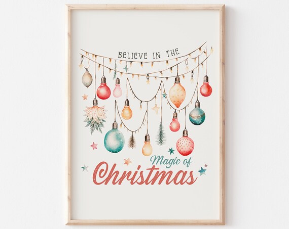 Believe in the Magic of Christmas Watercolor Ornaments Poster