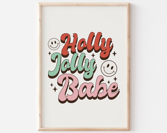 Holly Jolly Babe Retro Bubble Letters Smiley Faces Fun Poster