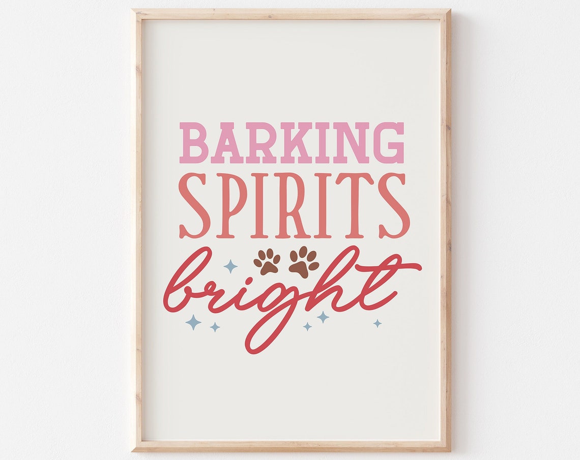 Barking Spirits Bright Funny Dog Pun Christmas Typography Poster