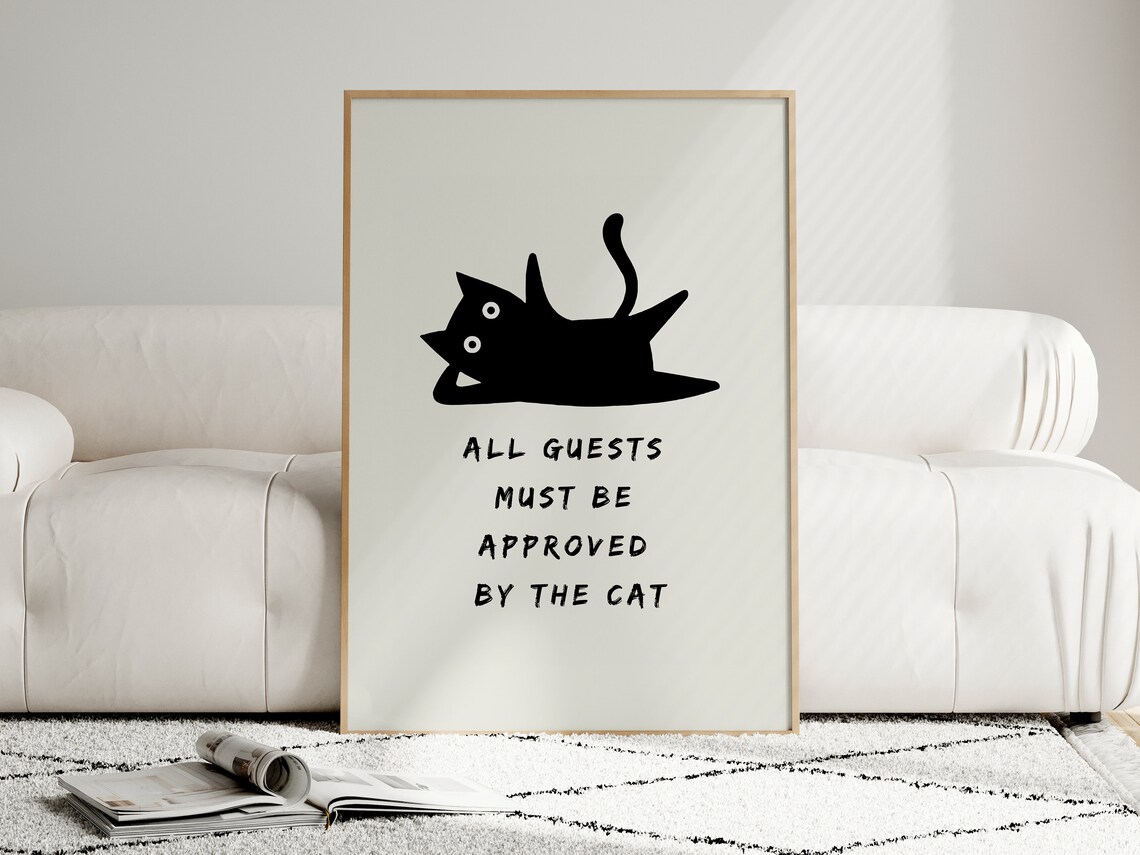Guests Must Be Approved By Cat, Funny Cat Poster - Image 4