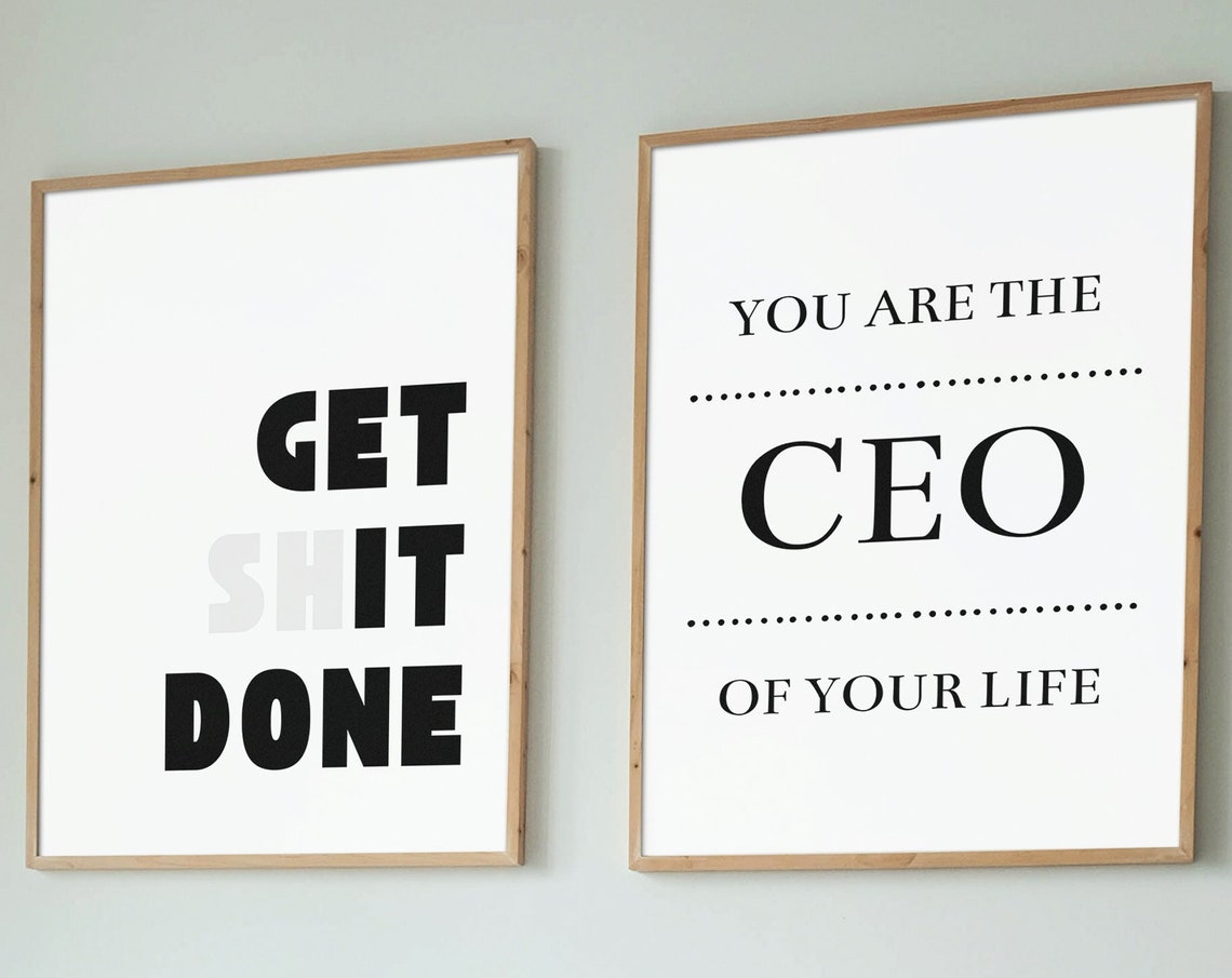 Get Shit Done CEO of Your Life Motivational Office Poster Set of 2