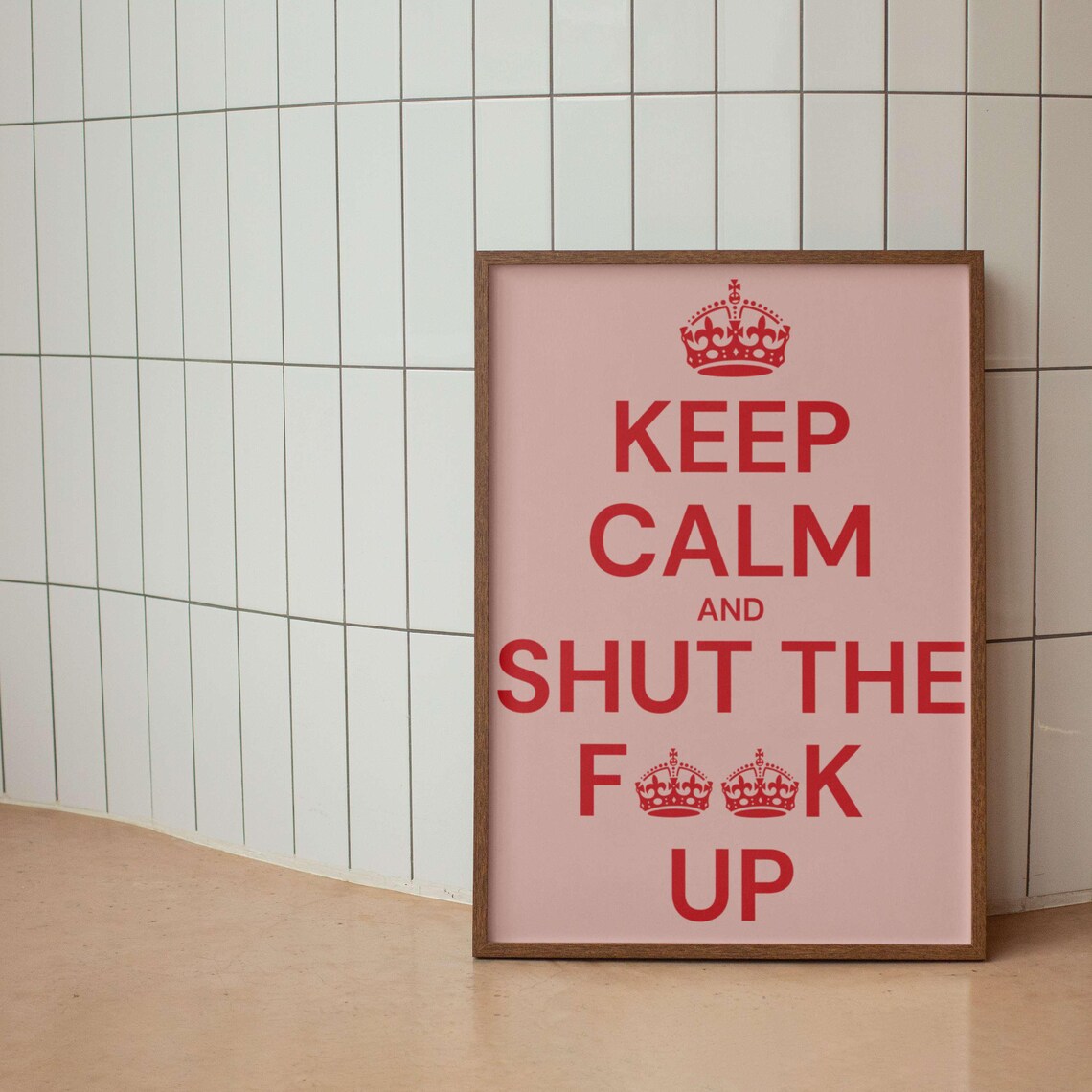 Keep Calm And Shut The F Up Red Crown Funny Parody Quote Poster - Image 2