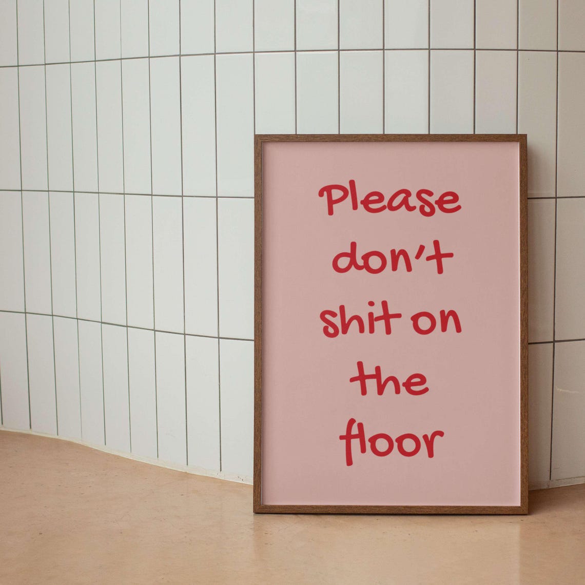 Please Dont Shit On The Floor Sage Simple Funny Quote Poster - Image 3