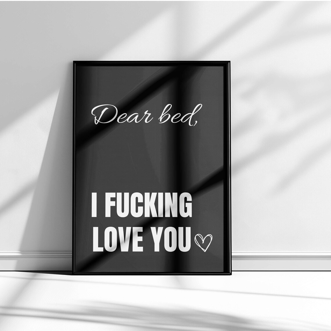 Dear Bed I Fucking Love You Heart Pink Bedroom Funny Quote Poster - Image 5