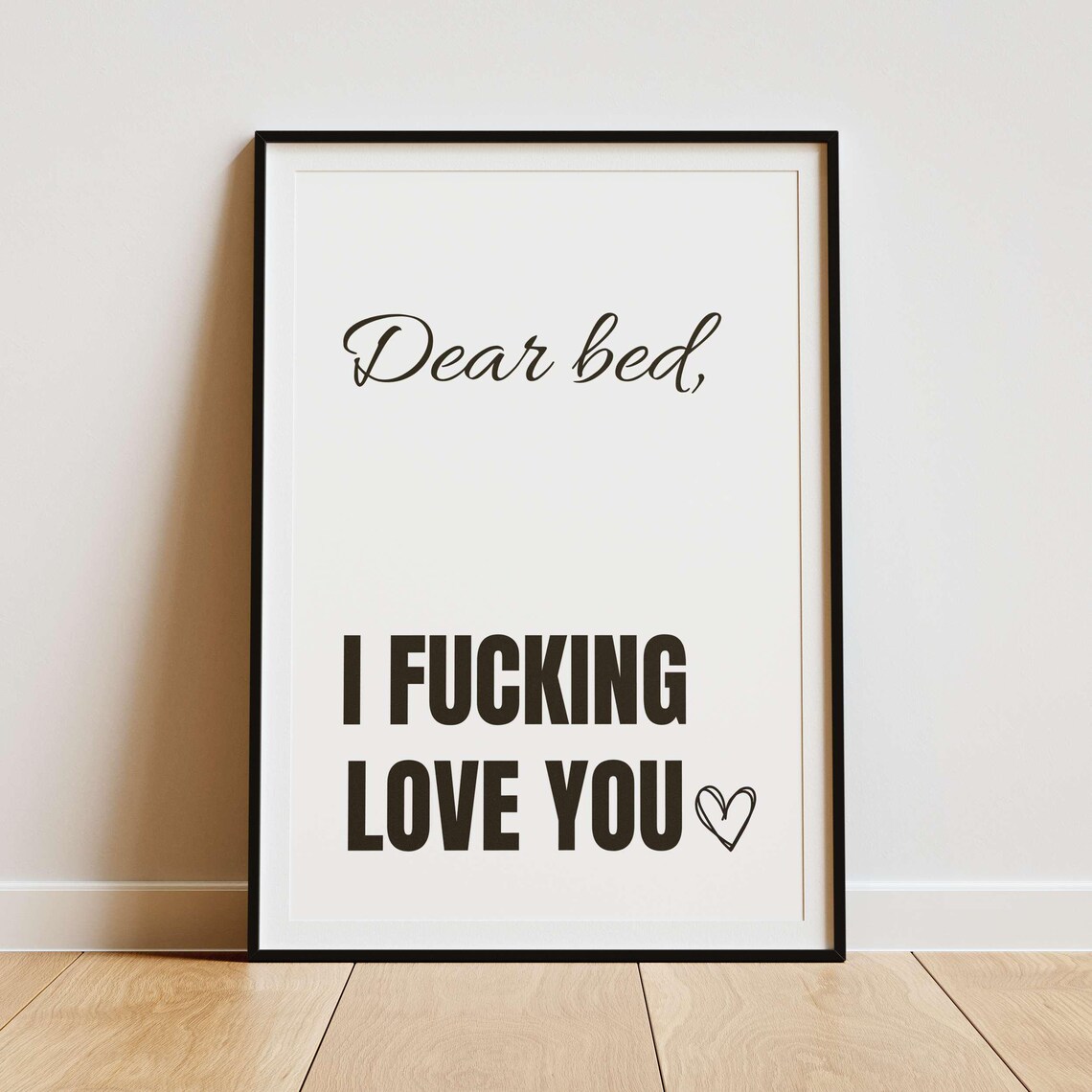 Dear Bed I Fucking Love You Heart Pink Bedroom Funny Quote Poster - Image 2