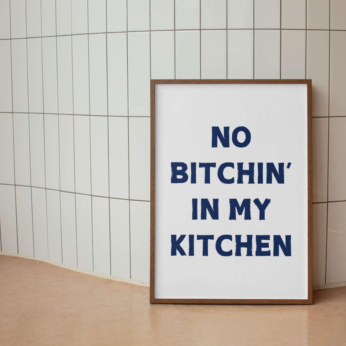 No Bitchin in My Kitchen Funny Sage Green Distressed Typography Poster - Image 4