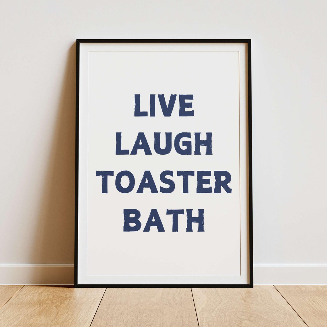 Live Laugh Toaster Bath Dark Humor Sarcastic Funny Quote Poster - Image 4