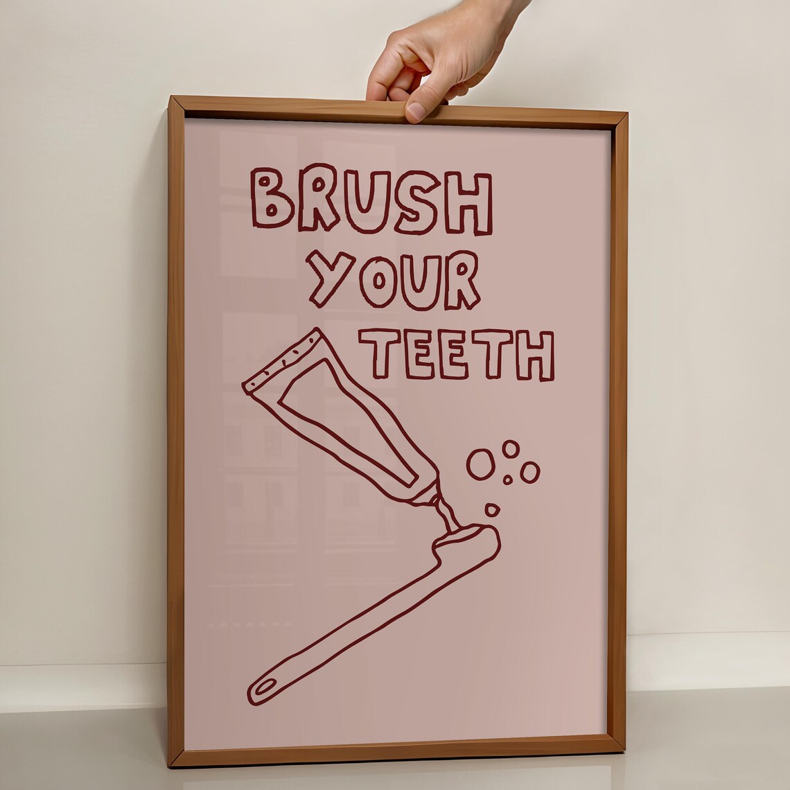 Brush Your Teeth Funny Pink Bathroom Dental Wall Quote Poster
