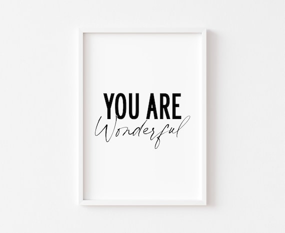 You Are Wonderful Minimal Typography Quote Wall Decor Poster