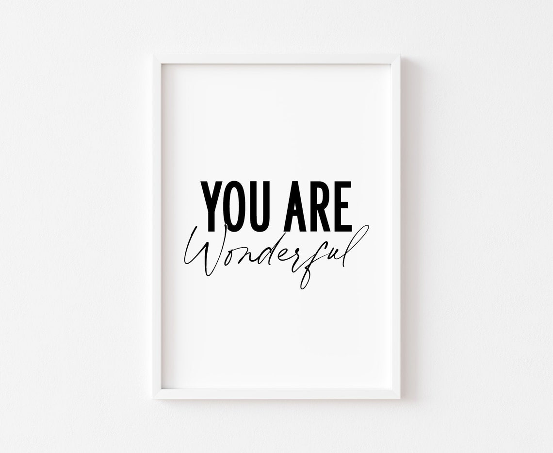 You Are Wonderful Minimal Typography Quote Wall Decor Poster