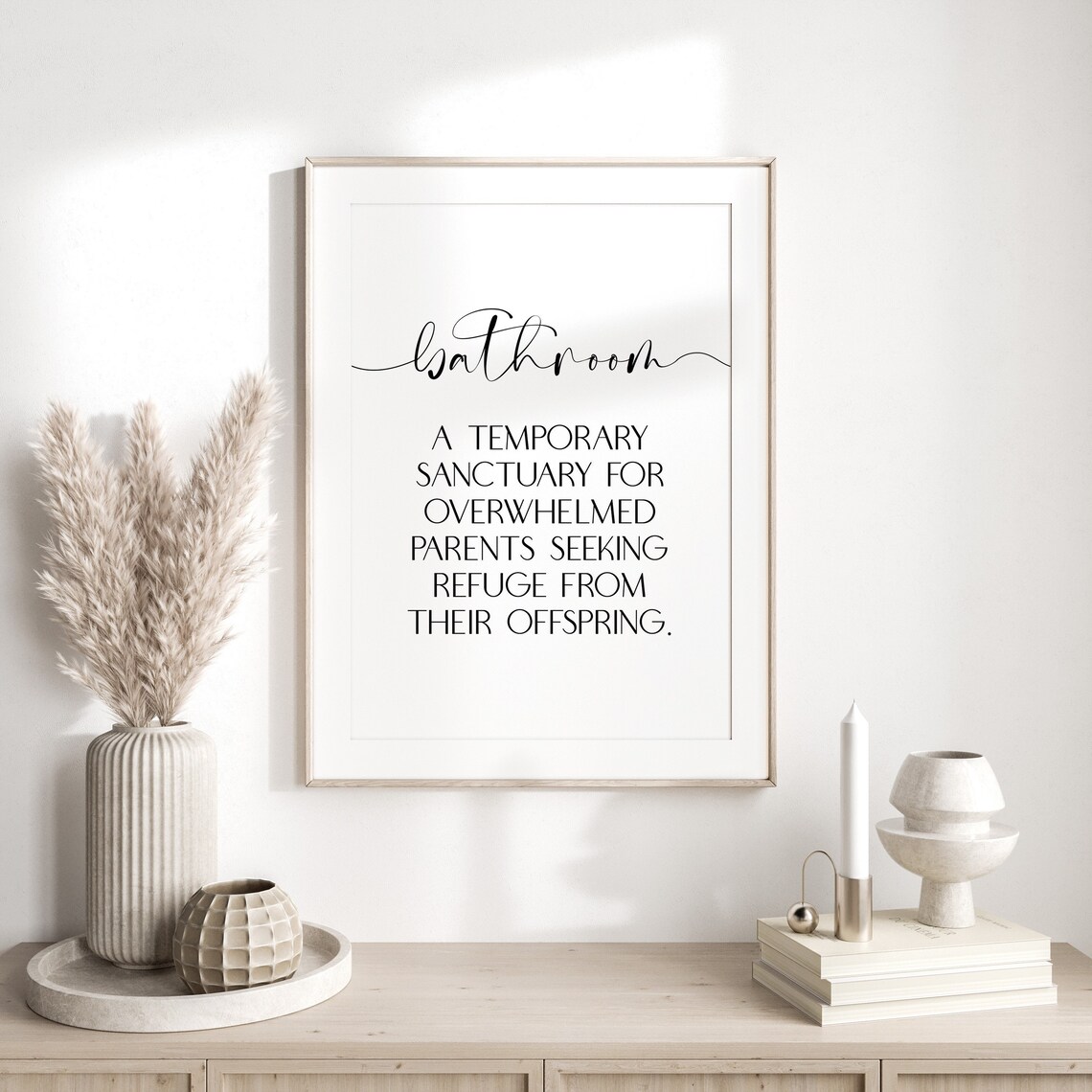 Funny Bathroom Definition Sign Temporary Sanctuary Parents Quote Poster