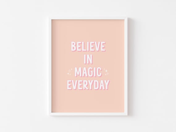 Believe In Magic Everyday Pastel Pink Print Bedroom Prints Wall Art Motivational Quote Saying Witch Home Decor Office