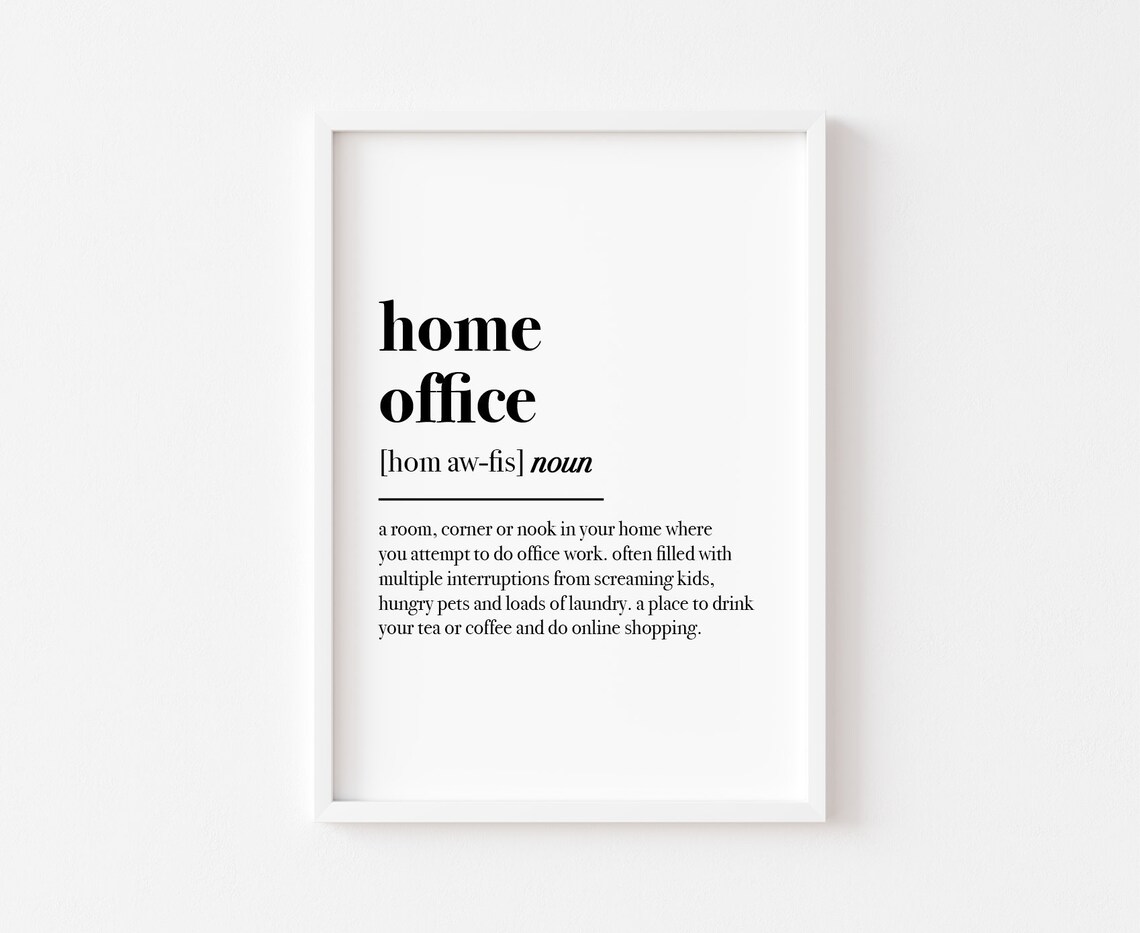 Home Office Definition Art Print, Typography Quote